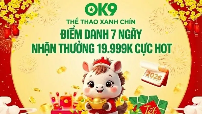 ok9-khai-xuan-binh-ngo-nhan-ngay-li-xi-khung-19-999k